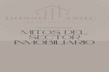 MITOS DEL SECTOR INMOBILIARIO